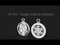 3D printing - Foldable Christmas Ornaments 3D printing - Foldable Christmas Ornaments