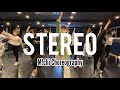 踊ってみた【w-inds.STEREO】社会人ダンスサークルSYRUP/M!chi Choreography
