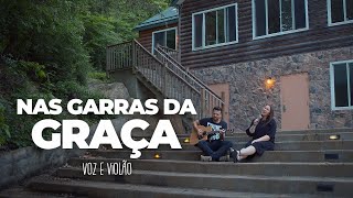 NAS GARRAS DA GRAÇA - Joyce Carnassale e Dennys Bravo |  VOZ E VIOLÃO