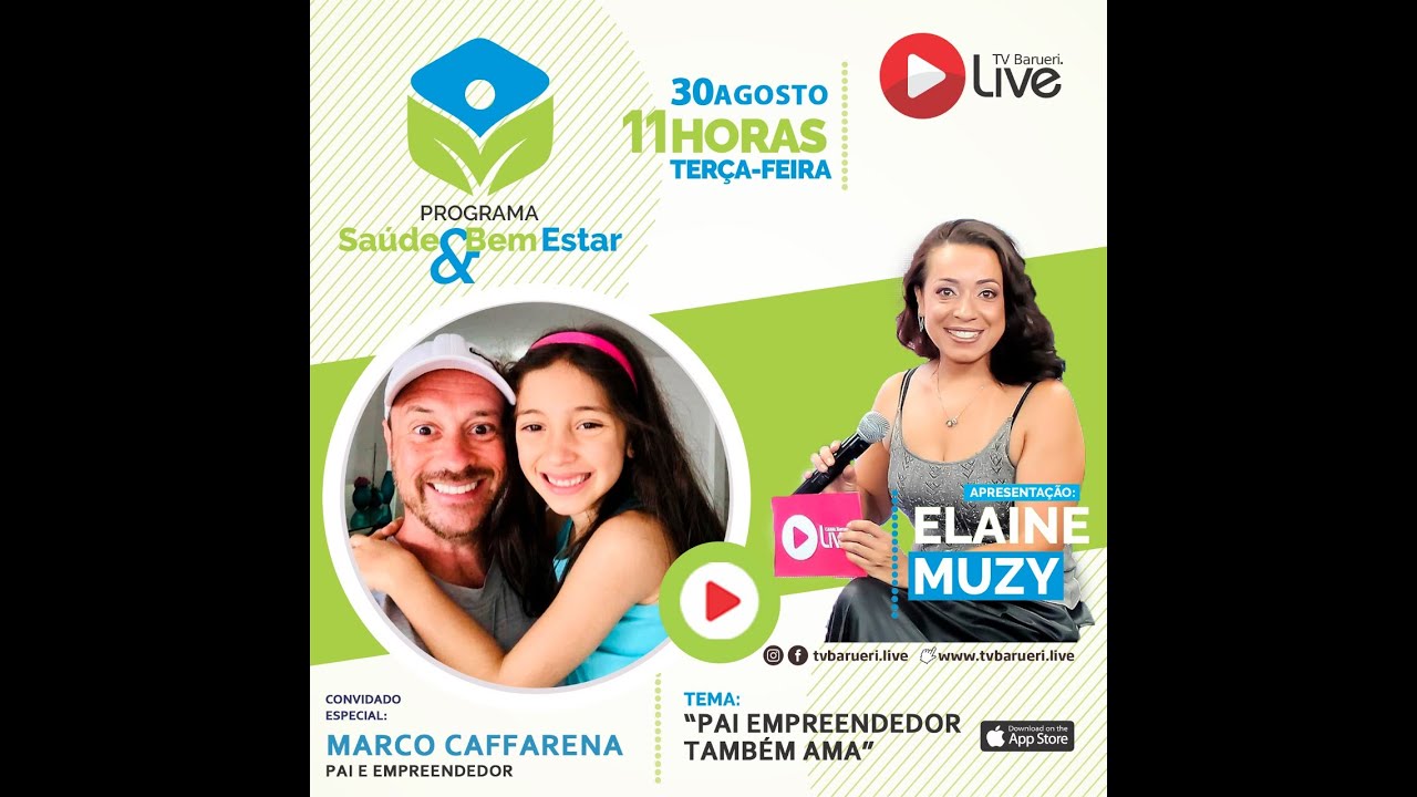 “Pai Empreendedor Também Ama” | Saúde E Bem Estar – 30/08