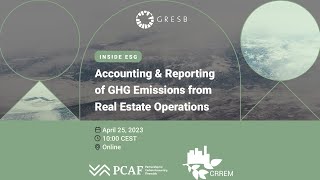 GRESB Inside ESG: Accounting & Reporting of GHG Emissions from Real Estate Operations