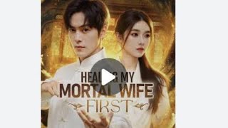 Healing My Mortal Wife First - Chinese Drama FULL MOVIES ENGLISH DUBBED 