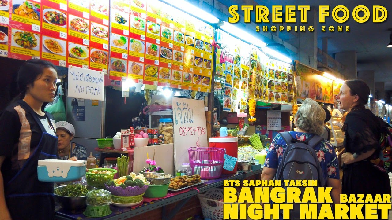 GO Bangrak Bazaar Night Market BTS Saphan Taksin Station YouTube go-bangrak-bazaar-night-market-bts-saphan-taksin-station-youtube