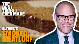 Best Thing I Ever Made: Alton's Smoked Meatloaf | The Best Thing I Ever Made | Food Network