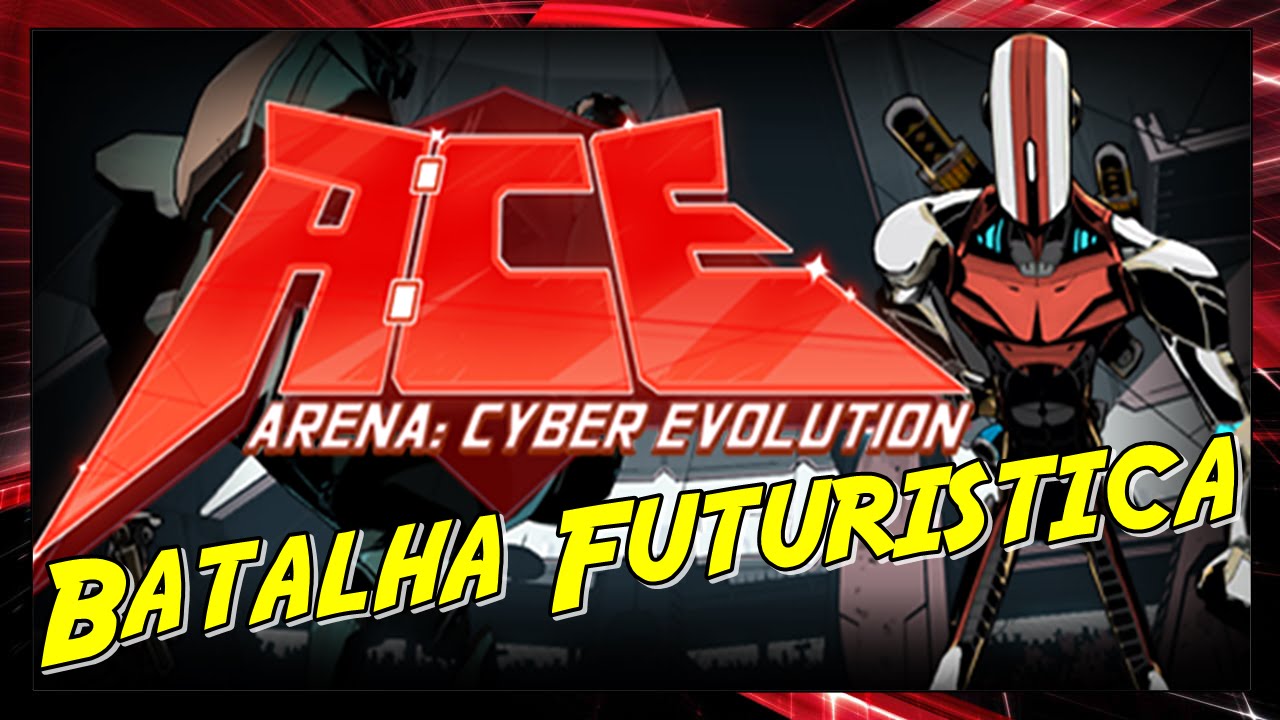 Arena Cyber Evolution Jogo futurístico. (Grátis) YouTube