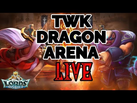 TWK Dragon Arena! Lords Mobile