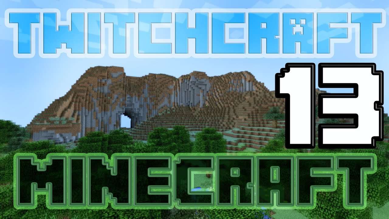 Twichcraft Minecraft - Episode 13