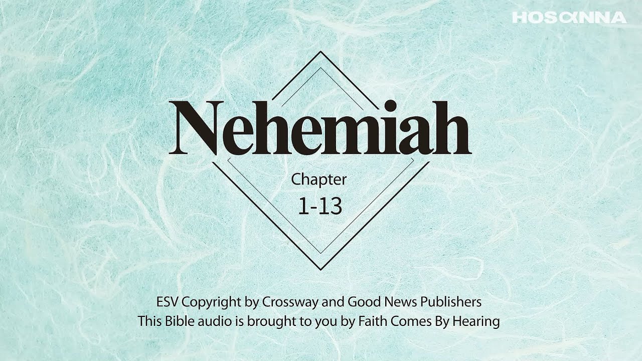 Book of Nehemiah | Audio Bible with text (ESV) - YouTube