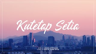 Vignette de la vidéo "Seperti Wanita MengurapiMu (Kutetap Setia) - Grezia Epiphania | SOFT PIANO COVER - WORSHIP"