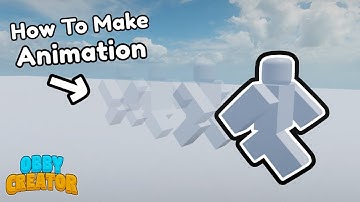 How To Make Walking Animation Tutorial - Obby Creator