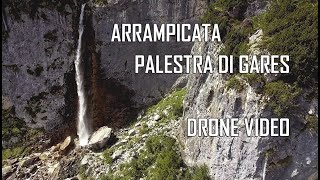 Arrampicata Alla Caa Di Gares - Drone Aerial Video