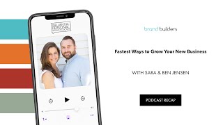 Fastest Ways to Grow Your New Business | Sara & Ben Jensen Episode Recap | Influential Persoal Brand