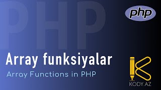 PHP Array funksiyalar | Array Functions in PHP | #kody_az