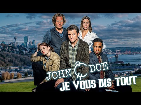 John Doe  - je vous dis tout - - je dévoile la fin !!!