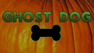 GHOST DOG (2021) - Halloween short film