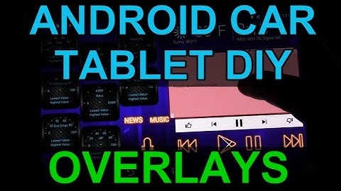 Android Car Tablet Guide: Overlays Widget App - Infotainment System