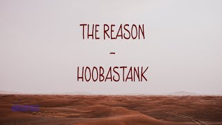 THE REASON - HOOBASTANK ( Lirik Terjemahan )