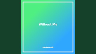 Without Me