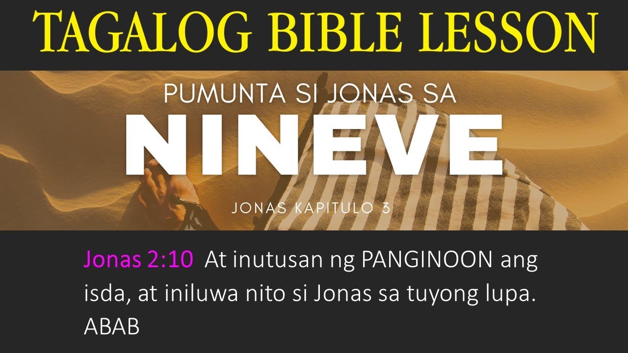 Salita ng Diyos,  Pumunta Si Jonas Sa Niniveh (Jonas Kapitulo 3)