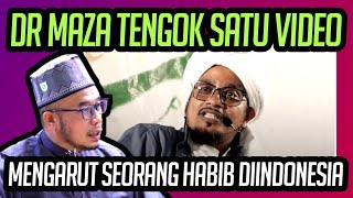 DR MAZA TENGOK VIDEO MENGARUT HABIB ABDUL QODIR BA'ABUD 