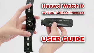Huawei Watch D User Guide - How Measure ECG & Blood Pressure - How to Change Airbag | Price Pris