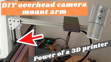 DIY Overhead camera mount - Power of a 3D printer