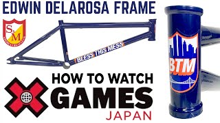 How To Watch XGames Japan 2023 - EDWIN DELAROSA S&M Frame! - YouTube