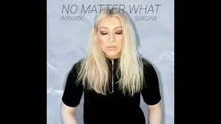 Svrcina - No Matter What -  (Acoustic)