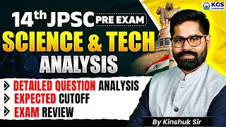14th JPSC Prelims Exam | Science &amp; Technology Exam Analysis | By Kinshulk Sir | KGS Jharkhand Exam