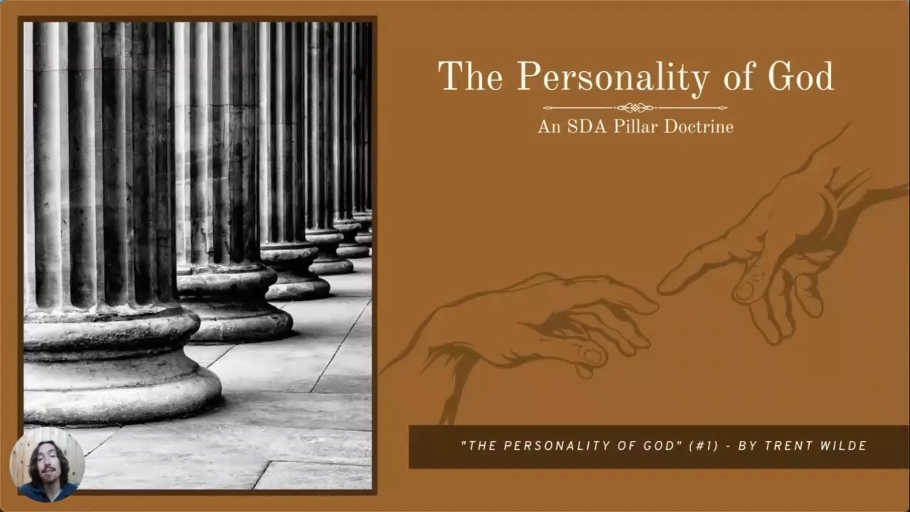 The Personality of God An SDA Pillar (1 of 7) YouTube