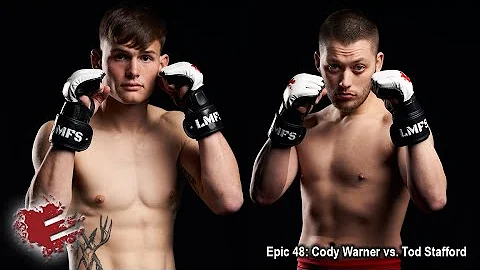 Epic 48: Cody Warner vs. Tod Stafford - 02.18.22