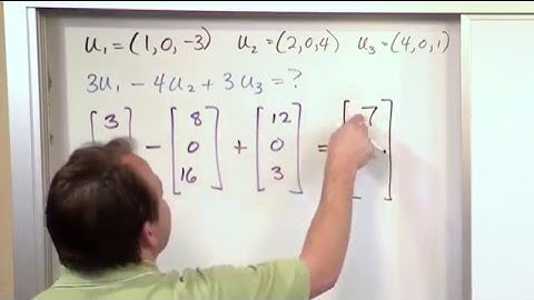 Lesson 3 - N-tuples And Matrix Arithmetic, Part 2 (Linear Algebra)