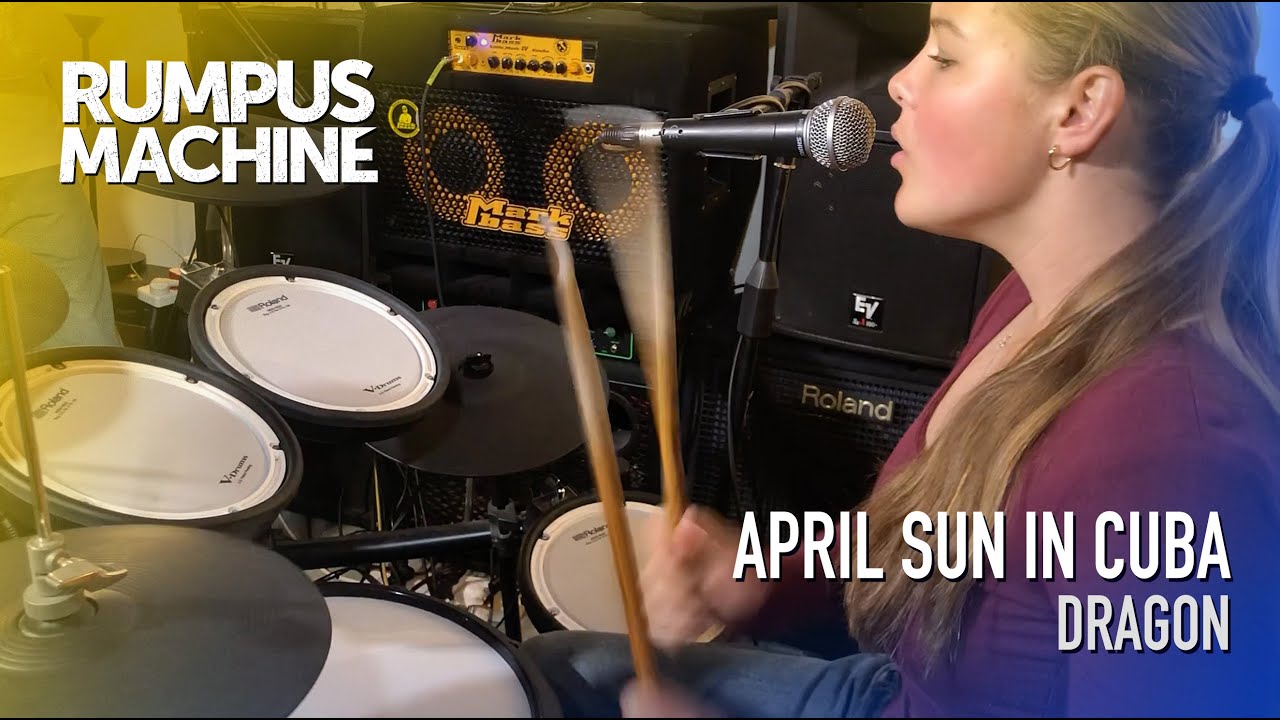 April Sun in Cuba (Live Cover) - Dragon - Rumpus Machine - Live Classic Rock & Originals Band