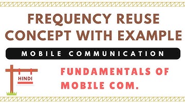 Frequency Reuse Concept with Solved Example | Mobile communication | in Hindi