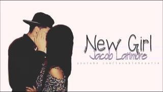 ♫♪ Jacob Latimore - New Girl ♫♩