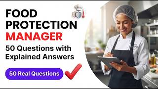Food Protection Manager 50 Practice Questions Exam Prep Explained Answers