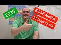 GCSE Maths 2025 Revision - 13 Days To Go - Corbettmaths