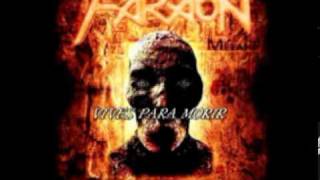 Faraon - Vives para morir