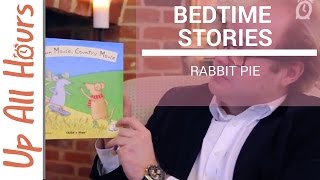 Bedtime Stories | Rabbit Pie