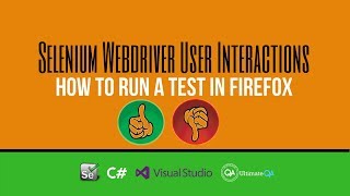 Celebrity Selenium Tutorial: User Interactions - How to run test in Firefox (Updated May 2018) Profile