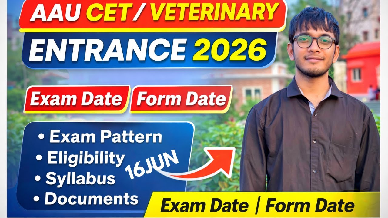 Assam AAU CET/ VETERINARY Entrance 2026✅| Syllabus,Eligibility,Exam Date,Seat Matrix,🔥| 