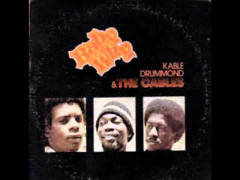 Kable Drummond \u0026 The Cables - So Long