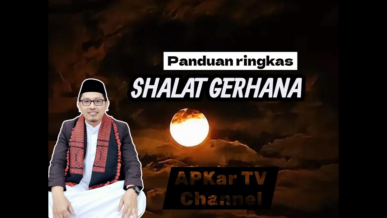 BEGINI CARA SHALAT GERHANA BULAN