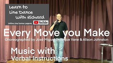 BEGINNER LINE DANCE LESSON 107 - Every Move you Make - Part 2 - Music with verbal instruction