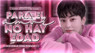 緯 ? Imagina con xiumin ┊¡Para el amor no hay edad!┊Capítulo 1┊Ft. YANG SIRODッ