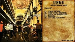 UNGU Album AKU DAN TUHANKU (2008) - MUSIKDOTKOM