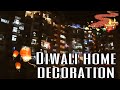 DIWALI VLOG || OUR HOME DECORATION