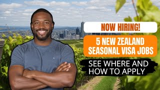 Seasonal Visa New Zealand: 5 Seasonal Jobs Hiring Right Now!