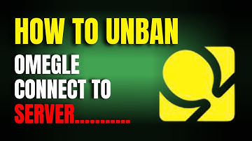 How to Get Unbanned from Omegle | Fix Omegle Server Error Hindi