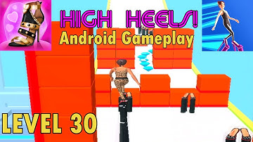 High Heels Level 30 - High Heels Game - High Heels Walking